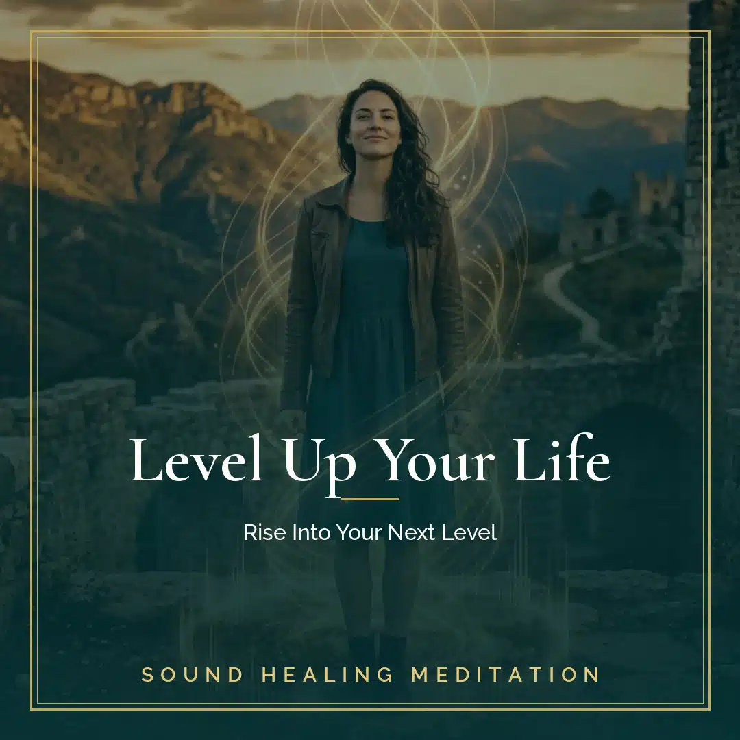 Level Up Your Life!