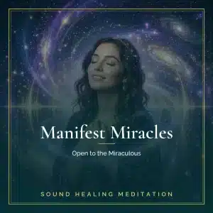 Manifest Miracles