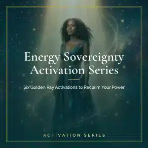 Energy Sovereignty Activation Series